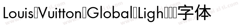 Louis Vuitton Global Ligh字体转换